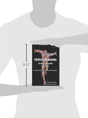Testosterone: A Man's Guide