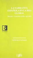 NARRATIVA ESPAÑOLA ERA GLOBAL 8483120364 Book Cover