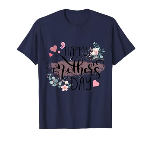 Happy Mother's Day 2025 Cute Floral for Women Mom Grandma T-Shirt