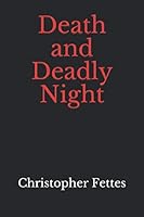 Death and Deadly Night 1790872197 Book Cover