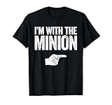 Im With The Minion Shirts