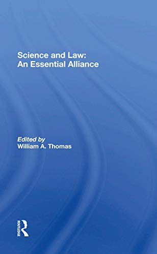 Science And Law: An Essential Alliance