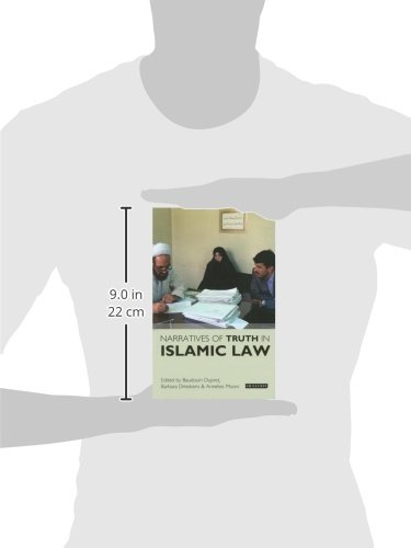 Narratives of Truth in Islamic Law (Library of Islamic Law)