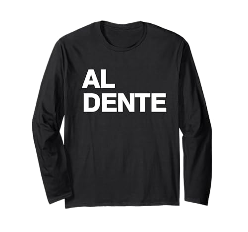 Al Dente Pasta Espaguetis italianos Foodie Gift Funny pasta Manga Larga