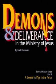 Paperback Demons and Deliverance in the Ministry of Jesus Book