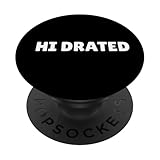 Say Hi Drated Stay Hydrated Funny Meme