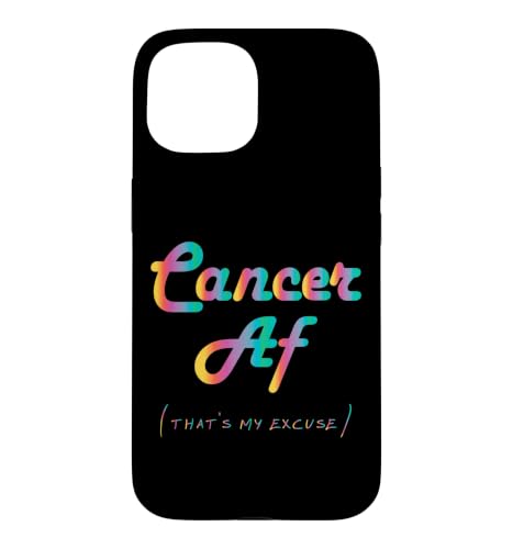 Cancer AF That's My Excuse �z���X�R�[�v �ʔ��������T�C�� �X�}�z�P�[�X iPhone 15 �p