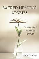 Sacred Healing Stories 1957176385 Book Cover