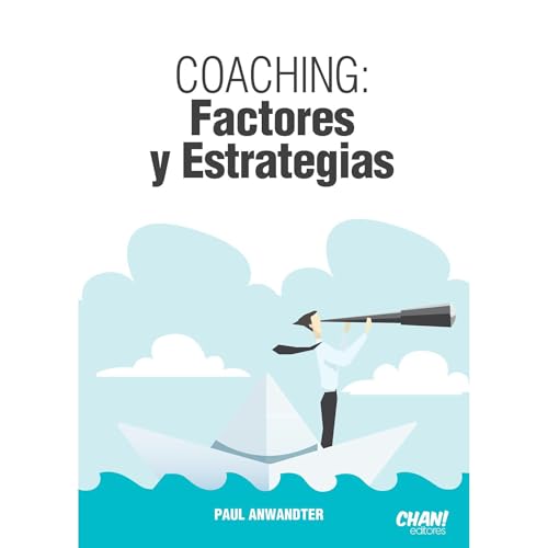 Coaching: Factores y Estrategias Audiolibro Por Paul Anwandter arte de portada