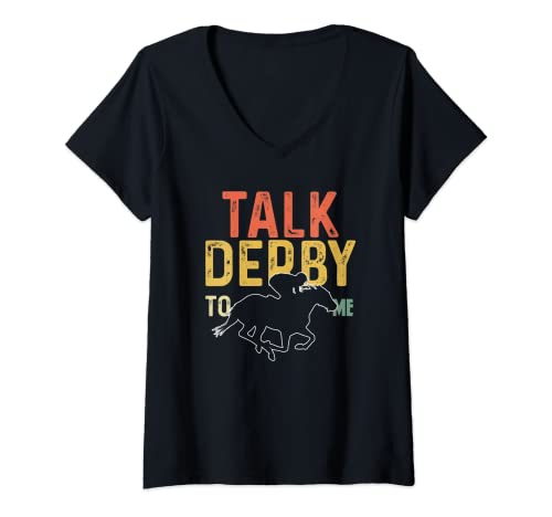 Womens Retro Talk Derby To Me | Equestrian | Horse Racing V-Neck T-Shirt