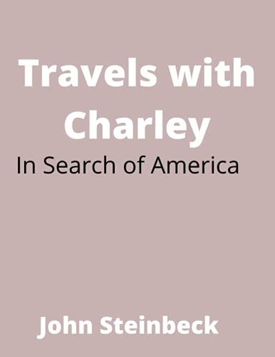 Travels with Charley: In Search of America