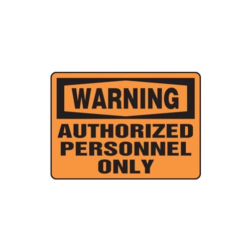 Panneau Warning Authorized Personnel Only Accuform stop intrusions