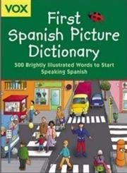Hardcover Vox First Spanish Picture Dictionary Book