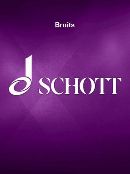 Bruits: for wind quintet and piano. flute, oboe, clarinet in Bb, horn in F, bassoon, and piano. Partition et parties.