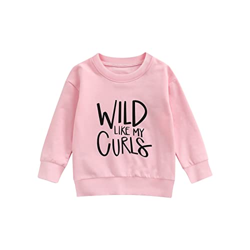 Hnyenmcko Kids Toddler Baby Girl Clothes Wlid Like My Curls Letter Printed Pullover Sweatshirt Fall Winter Sweater Tops 1-6Y (Pink, 3-4 Years)