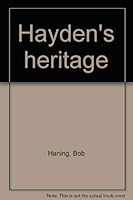 Hayden's heritage 0517521601 Book Cover