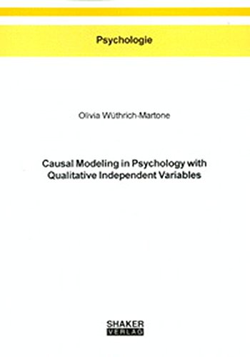 Causal Modeling in Psychology with Qualitative Independent Variables