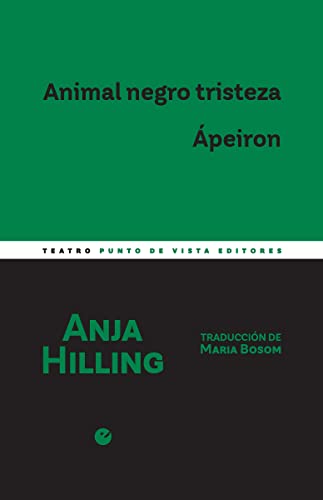 Animal negro tristeza. Ápeiron: 16 (MínimaTeatro)