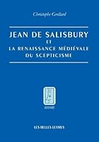 Jean de Salisbury et la Renaissance Médiévale du Scepticisme 2251381228 Book Cover