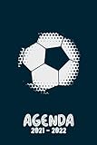 Agenda scolaire original football semainier 2021-2022: Agenda planificateur Scolaire Journalier – hebdomadaire – Quotidien – Pour Fille Garçon Lycee Etudiant College Enseignant