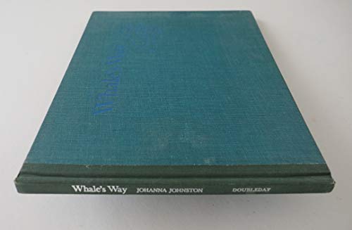 Whale's Way B0006BMNCG Book Cover
