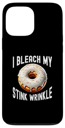 I Bleach My Stink V X}zP[X iPhone 13 Pro Max p