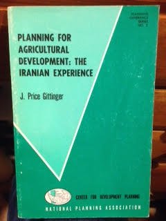 Unknown Binding Planning for agricultural development: The Iranian experience (National Planning Association. Center for Development Planning. Planning experience series) Book