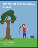 Mia and Her Awesome Animal Friends B09WHQCNNZ Book Cover