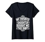 Photo Gallery donna my favorite daughter bought me this shirt father mother men maglietta con collo a v Photo Gallery donna my favorite daughter bought me this shirt father mother men maglietta con collo a v