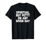 Funny Shirt With Saying & Funny T-Shirts