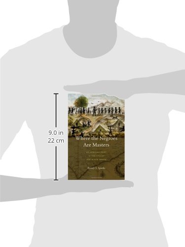 Where the Negroes Are Masters: An African Port in the Era of the Slave Trade