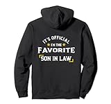 Photo Gallery it s official i m the favorite son in law felpa con cappuccio Photo Gallery it s official i m the favorite son in law felpa con cappuccio