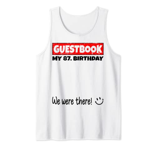 por favor firme, estábamos allí! libro de visitas para mi 87. cumpleaños Camiseta sin Mangas