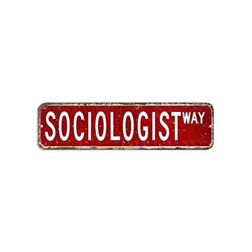 Sociologist Street Sign Sociologist Decor Profession Metal Signs 7.6x30.5 cm �J�X�^�}�C�Y �K�тȂ� �v���[�N �u���L�Ŕ� �t�@�[���n�E�X �E�H�[���T�C�� �o�[ �L�����v�� ���C�N