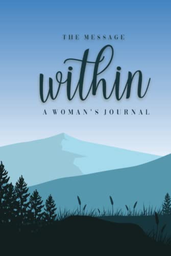 Hellen's Beautiful Writing Journal Notebook With Inspiring Quotes for Women - Lined Journal with hardcover 6' x 9': The Message Within - Perfect for ... - for note taking at work or during studying