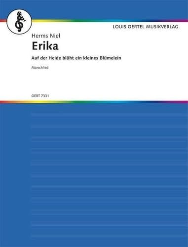 Auf Der Heide Blüht Ein Kleines Blümelein Lyrics Erika: Auf der Heide blüht ein kleines Blümelein. voice and piano