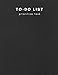 To-Do List Prioritize Task: Personal and Business Activities with Level of Importance, Things to Accomplish, Easy Glance, 8.5x11 inch, White Paper (Daily To-Do List)