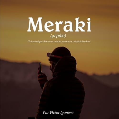 Pourquoi je lance MERAKI (et ce que &ccedil;a signifie pour moi)