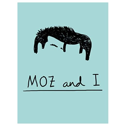 Moz and I