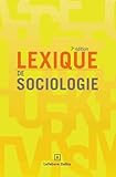  Lexique de sociologie. 7e éd.