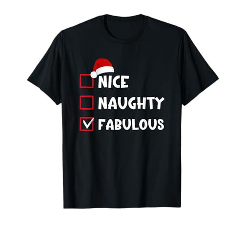 Nice Naughty Fabulous Funny Christmas List T-Shirt