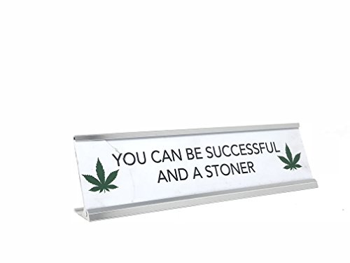 aahs!! Engraving Novelty Desk Sign, Stoner Edition, 8 X 2.5 inches (You Can Be Successful and a Stoner)