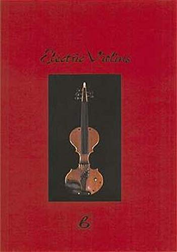 Electric violins: Design und Technik der elektrischen Streichinstrumente = Design and technique of electric bowed stringed instruments (Fachbuchreihe Das Musikinstrument) (German Edition)