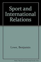 Sport and International Relations 0875631622 Book Cover