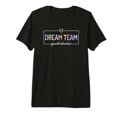 Special Education Dream Team SPED Crew Teacher Men Women Premium Tri-blend T-Shirt