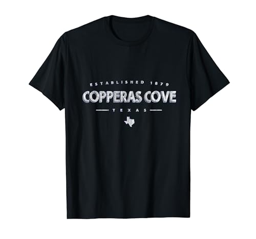Copperas Cove, Texas - Copperas Cove, Texas Camiseta