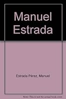 Manuel Estrada [Spanish] 8480033746 Book Cover