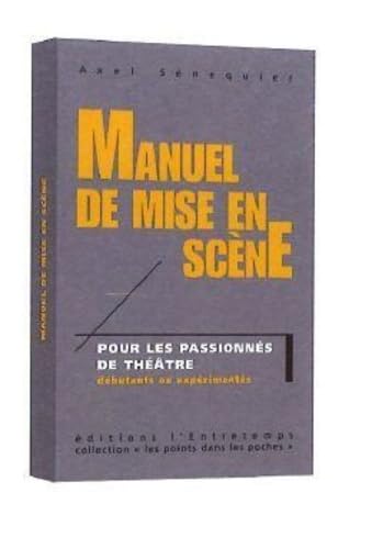 Le Manuel de mise en scène