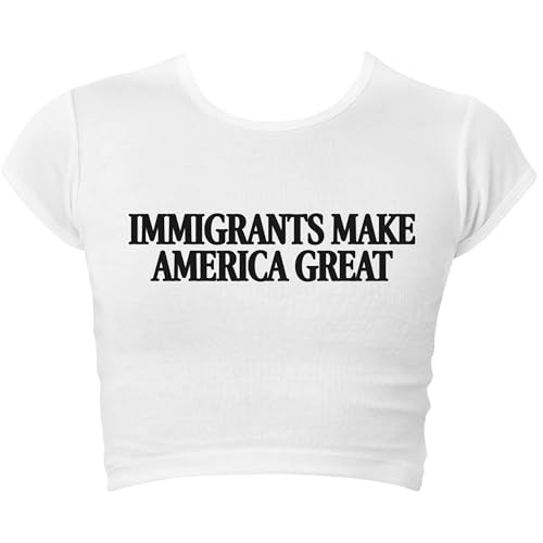 Immigrants Make America Great Baby Tee | Premium Cap Sleeve Baby Rib Crop Top Shirt for Women (US Alpha Large Regular Regular White)