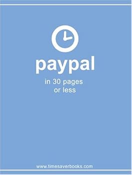 Paperback Paypal in 30 Pages or Less Book